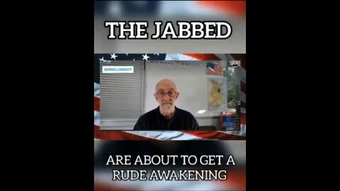 THE JABBED ARE ABOUT TO GET A RUDE AWAKENING