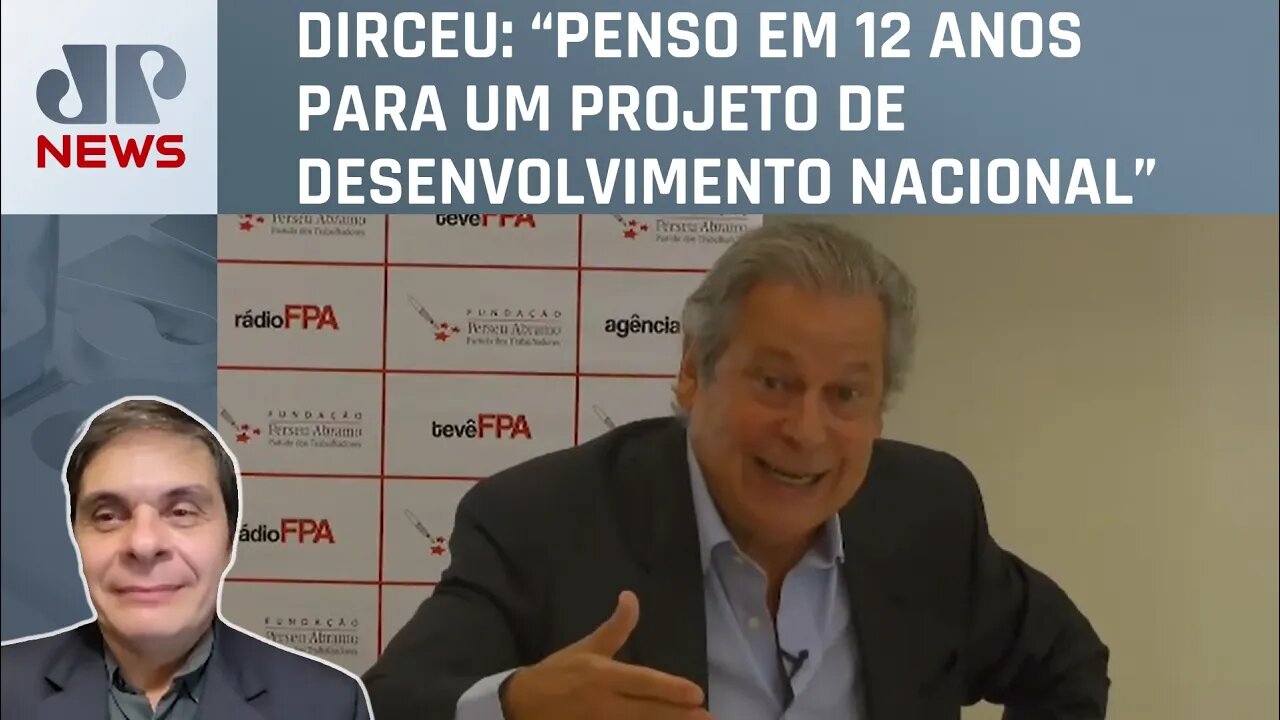 José Dirceu revela planos do PT para o Brasil; Cerqueira analisa