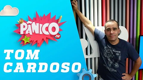Tom Cardoso - Pânico - 10/12/18