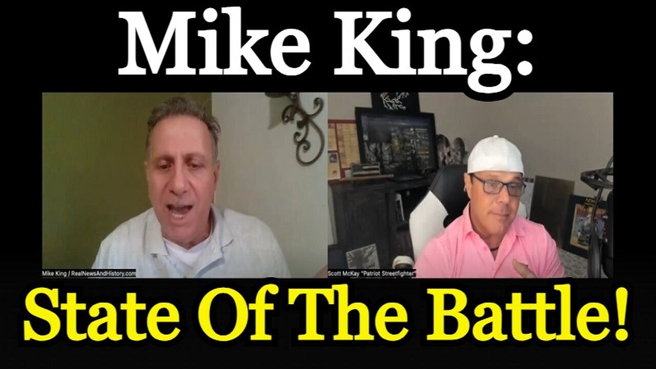 Mike King W/ Patriot Streetfighter - Intel Decode - State Of The Battle - August 17..