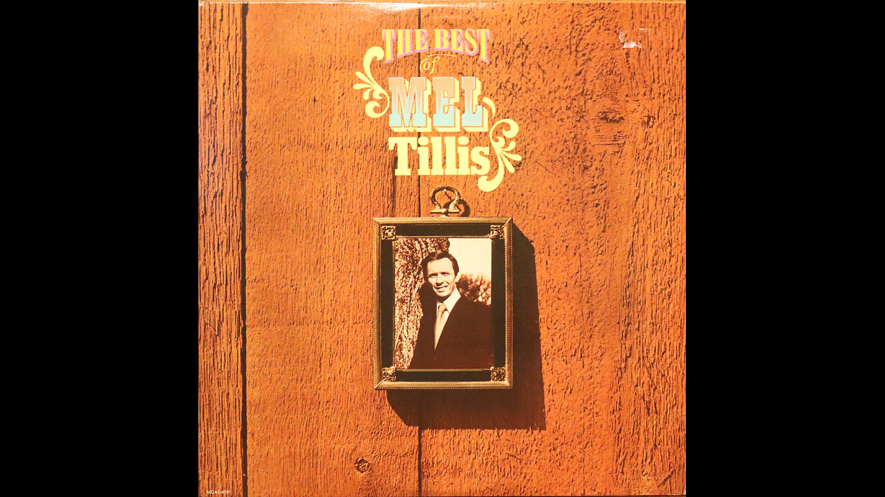 Mel Tillis - The Best Of Mel Tillis (1975) [Complete 2 LP Album]