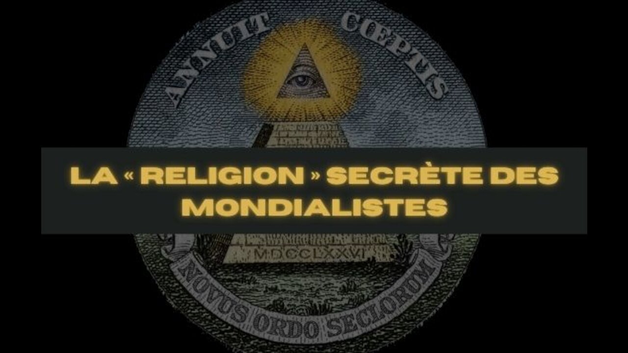 [VO] La « religion » secrète des mondialistes | Freemason's Exposed (Altiyan Childs)