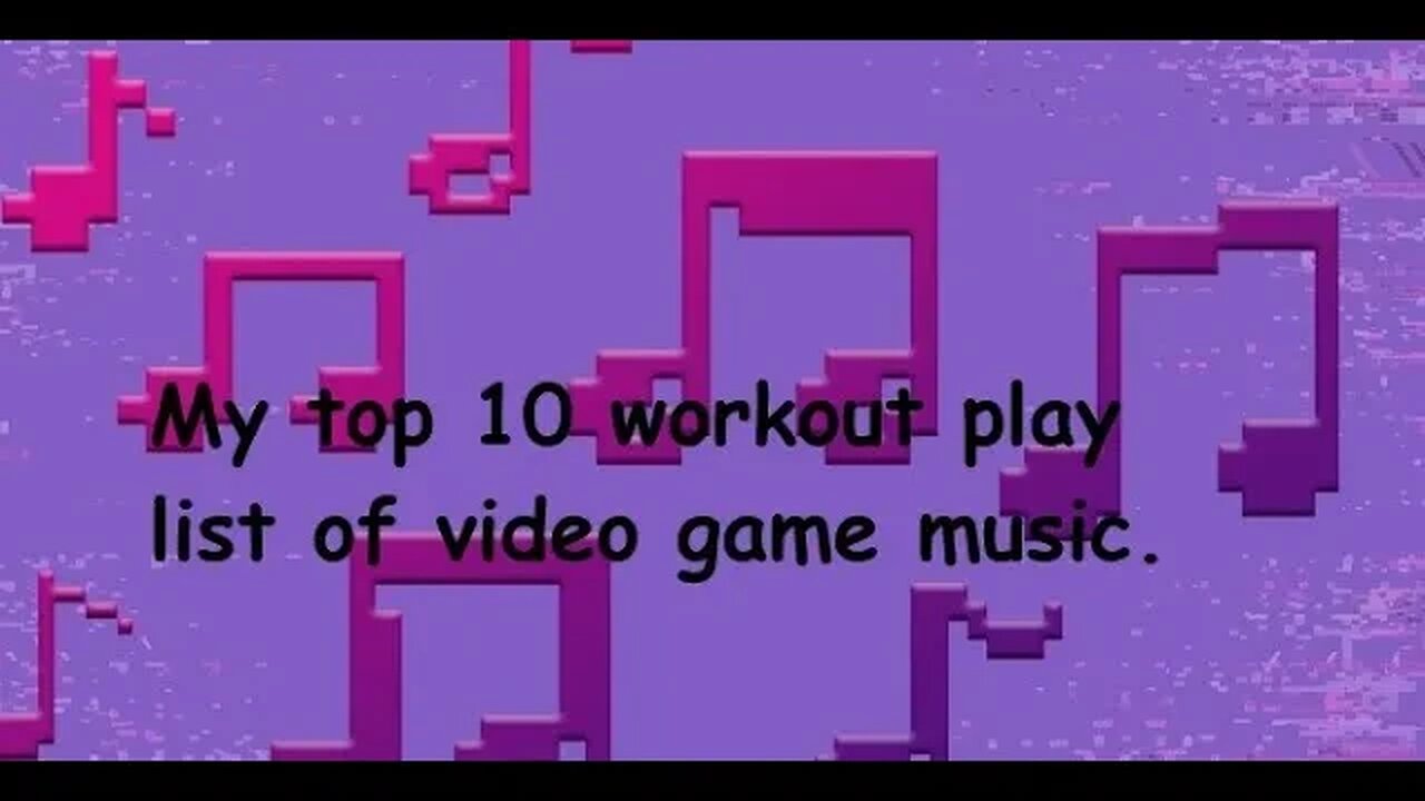 My video game music workout playlist