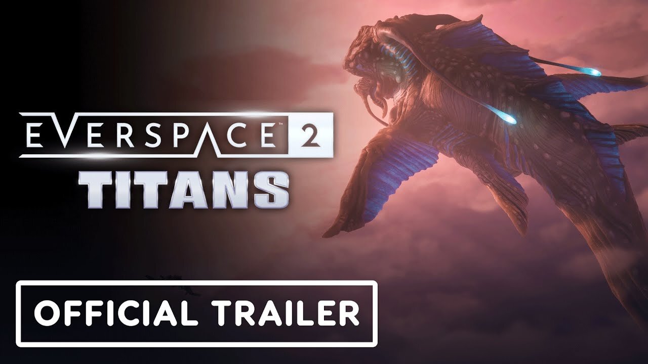 Everspace 2 - Official Titans DLC Launch Trailer