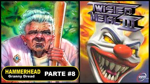 [PS1] - Twisted Metal 3 - Modo Campanha - [Parte 8 - Hammerhead]