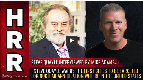 Steve Quayle warns the FIRST cities to be targeted for nuclear annihilation...