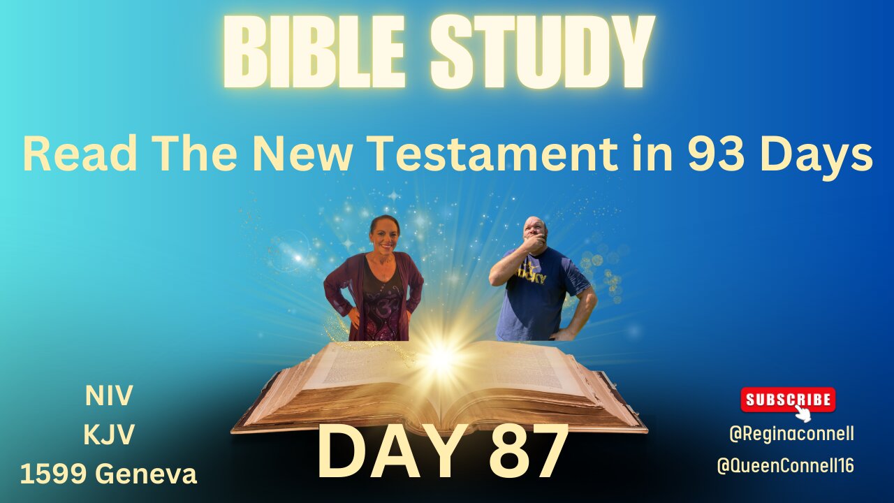 RTNT93 - DAY 87 (feat. Big Russ) - Read The New Testament in 93 days