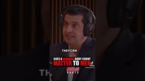 Does body count matter to men? @itsredpillrants