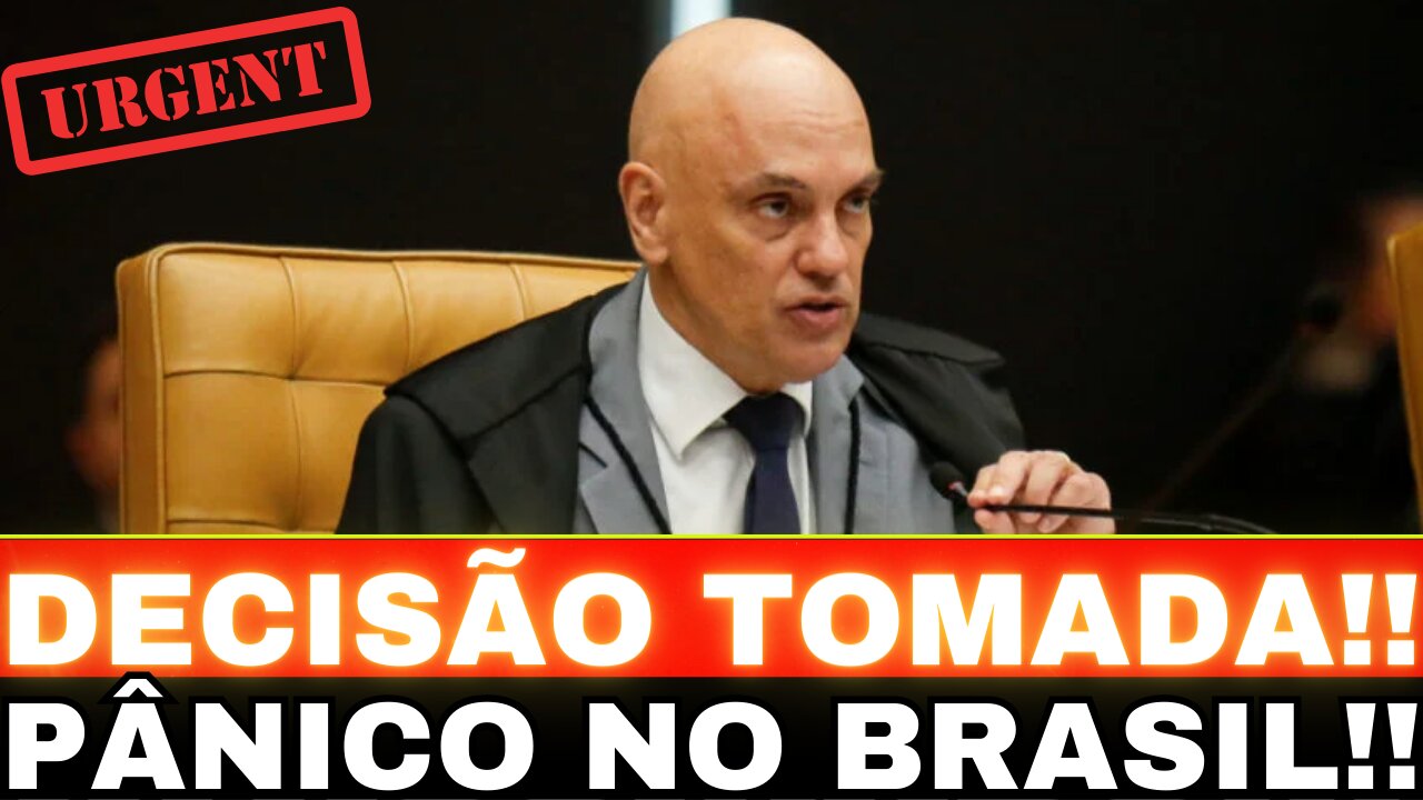 URGENTE!! MORAES TOMA DECISÃO!! 17 ANOS DE CADEIA!! ACABOU...