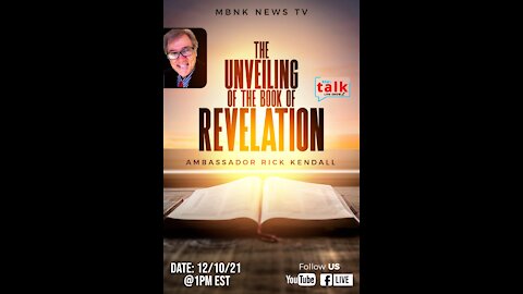 UNVEILING THE BOOK OF REVELATION - PART 2