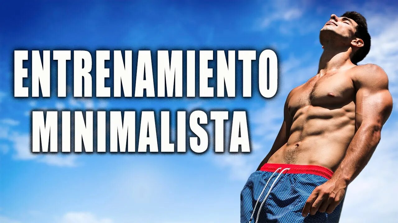 Entrenamiento minimalista 2023