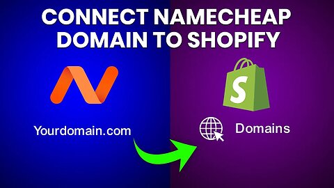 Connect a Namecheap Domain Name to Shopify (2023)