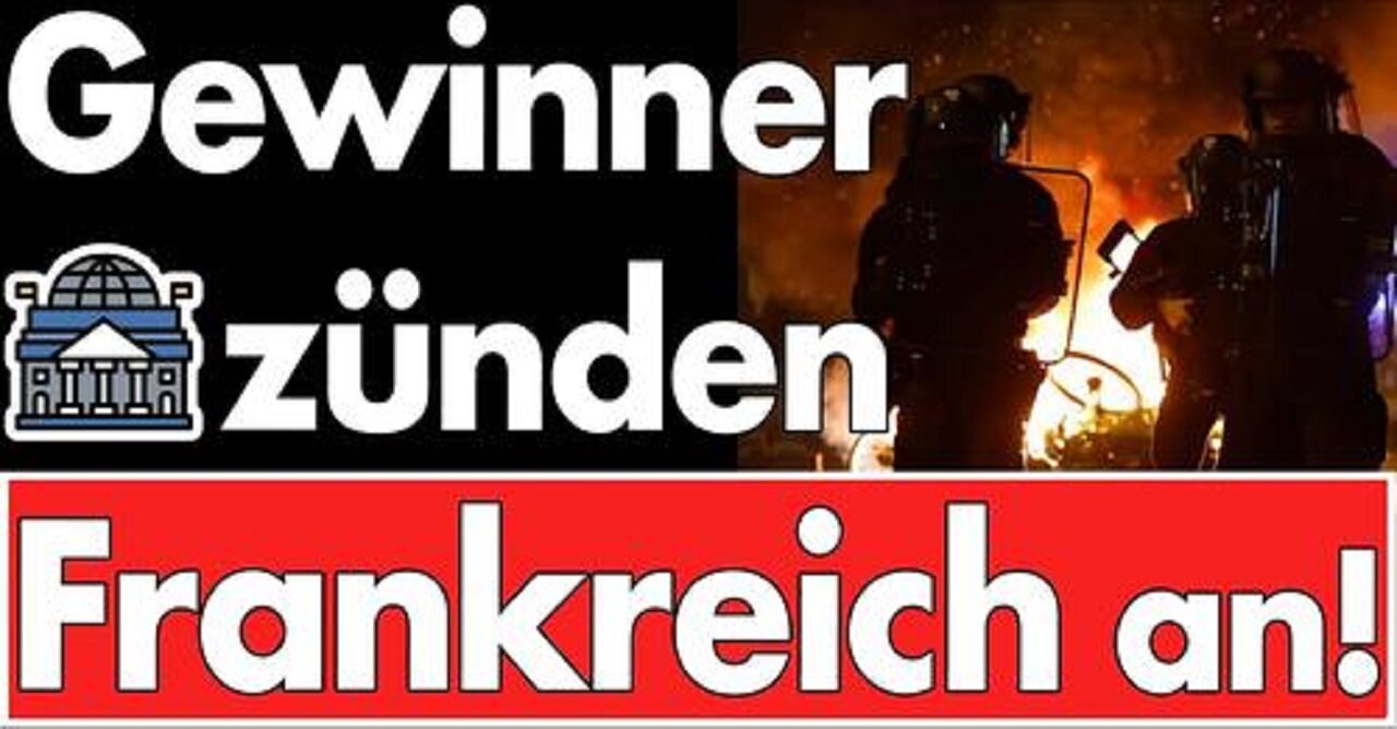 Frankreich 🔥 brennt: Wahlgewinner randalieren! Polizei greift durch! Linksradikale gewinnen Wahl