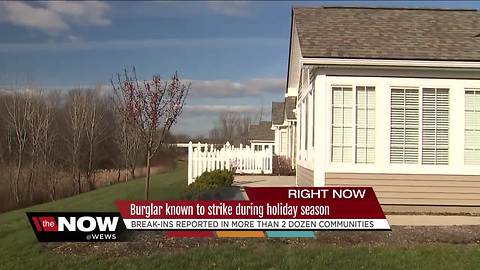 Burglar known to strike during holiday season