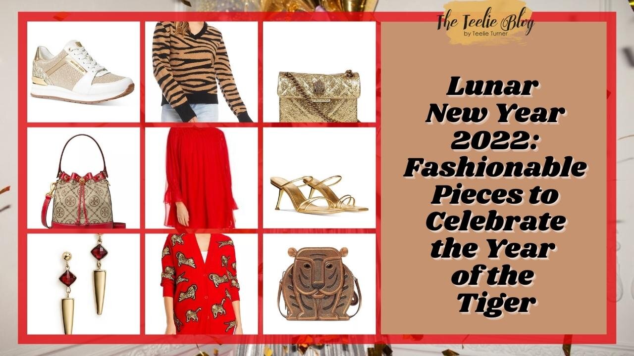 The Teelie Blog | Lunar New Year 2022: Fashionable Pieces | Teelie Turner