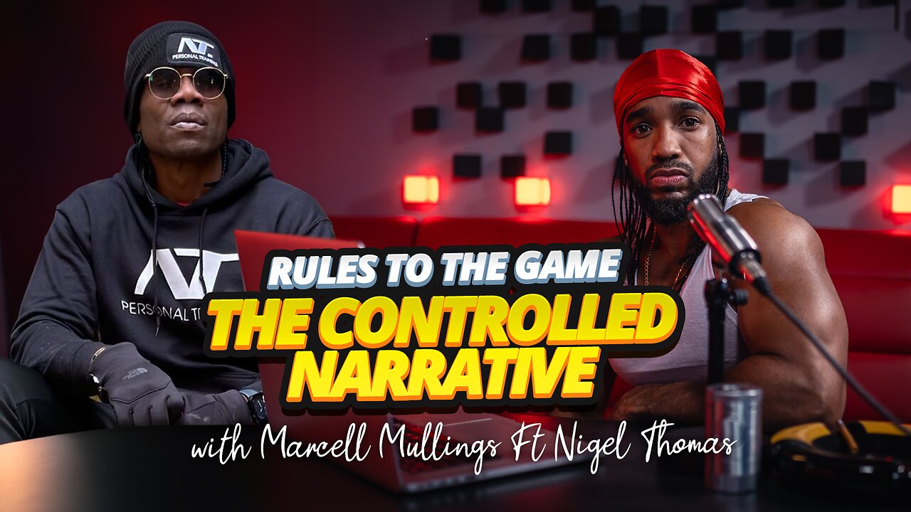 RULES TO THE GAME | THE CONTROLLED NARRATIVE