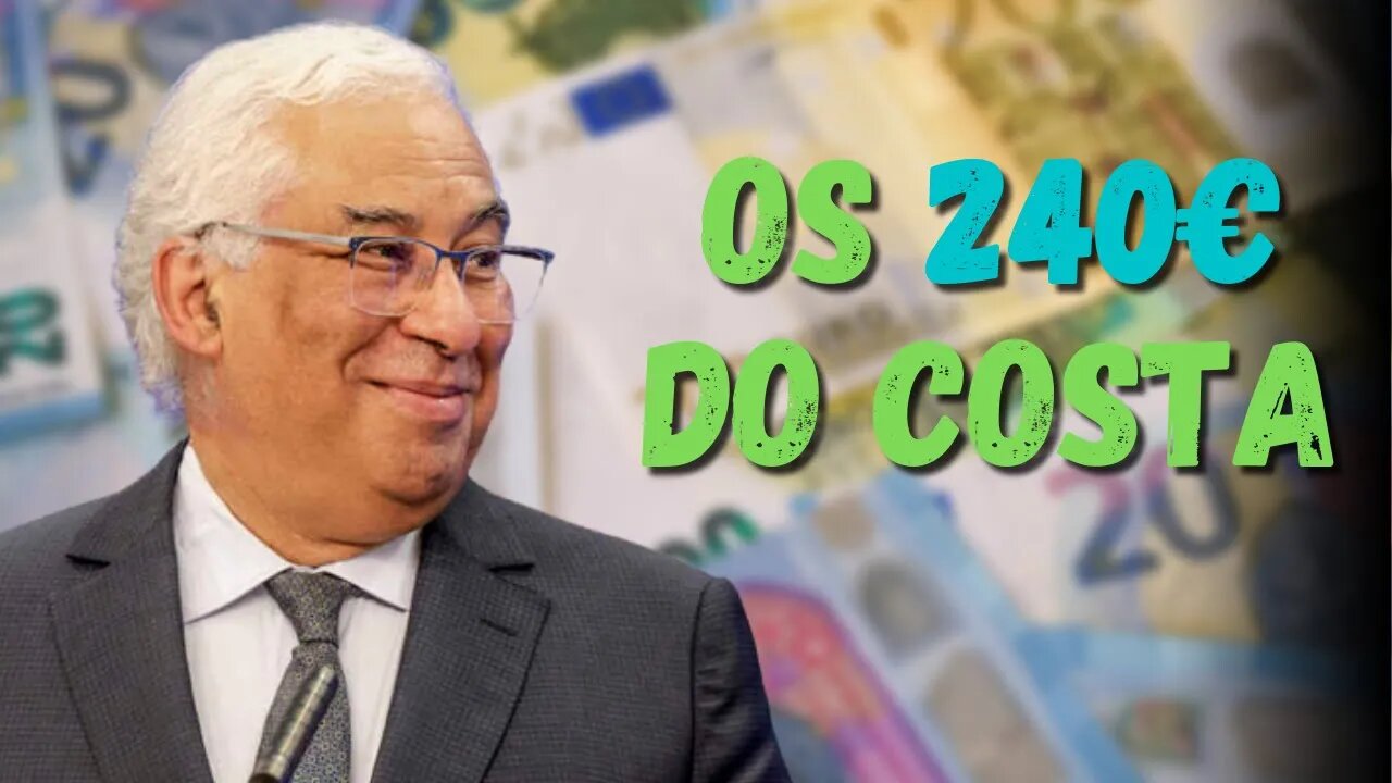 OS 240€ DO COSTA