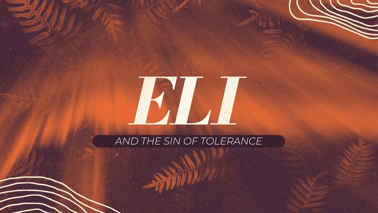 Eli and the Sin of Tolerance | Neil Hoffman | Message Only