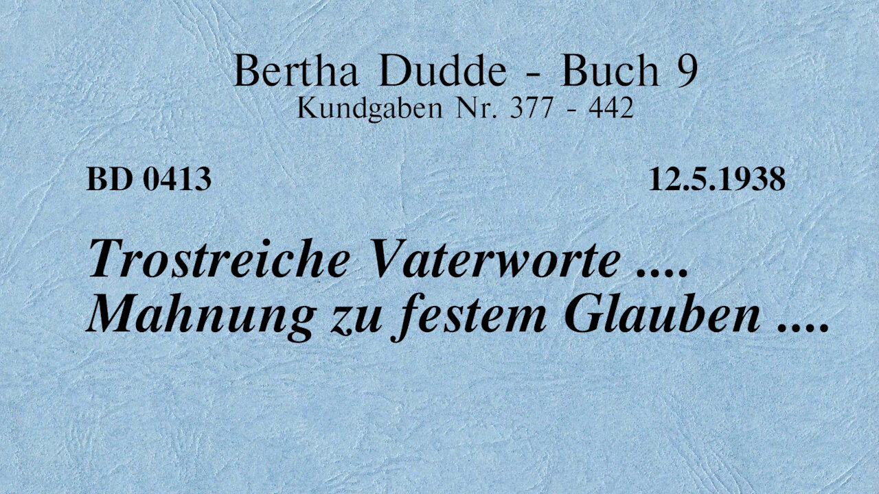 BD 0413 - TROSTREICHE VATERWORTE .... MAHNUNG ZU FESTEM GLAUBEN ....