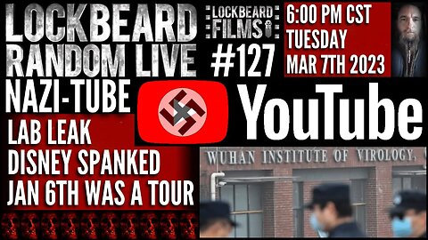 LOCKBEARD RANDOM LIVE #127. Nazi-Tube