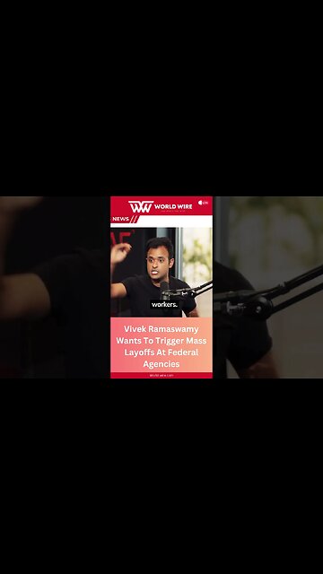 Vivek Ramaswamy Wants To Trigger Mass Layoffs At Federal Agencies-World-Wire #shorts