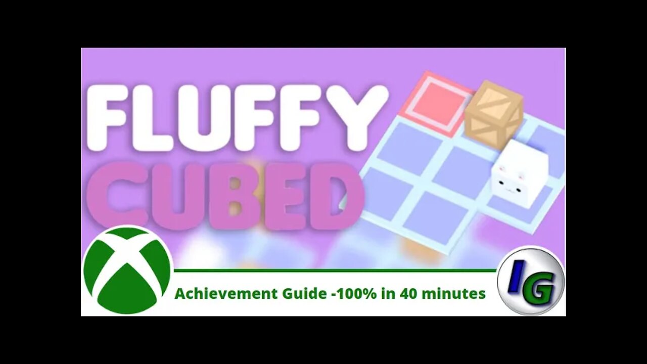 Fluffy Cubed Achievement Guide 100% in under 40 minutes on Xbox