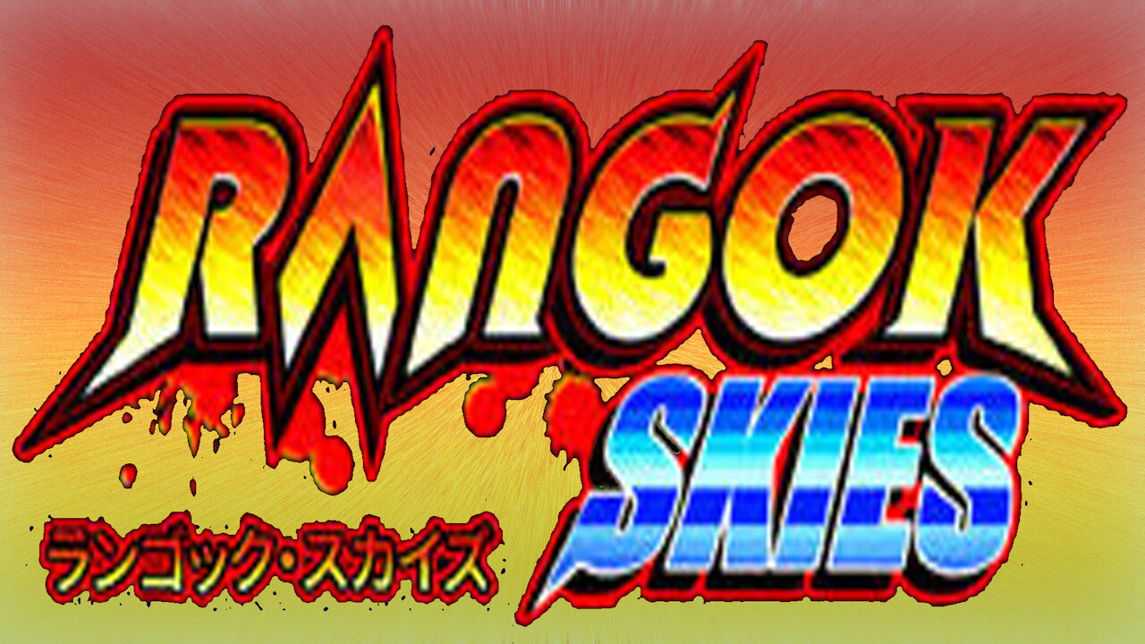 Rangok Skies Preview by Mr. Extreme