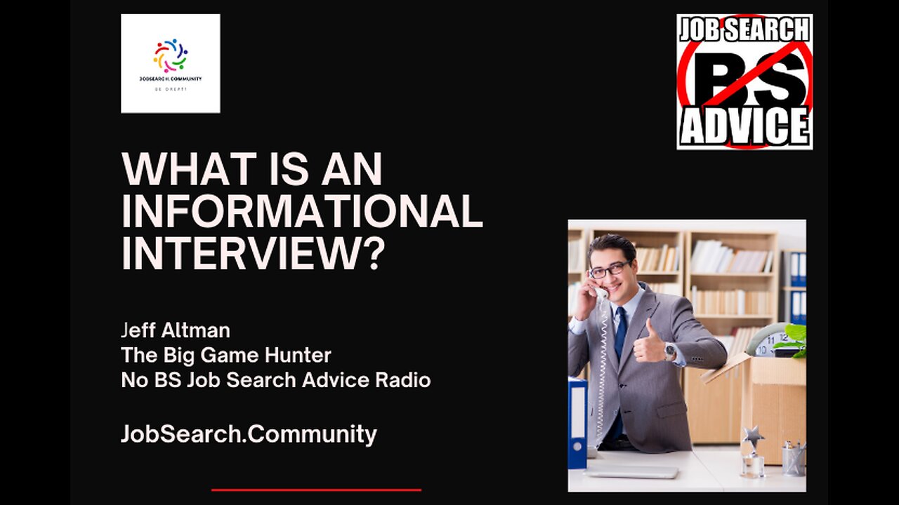 What is an Informational Interview?