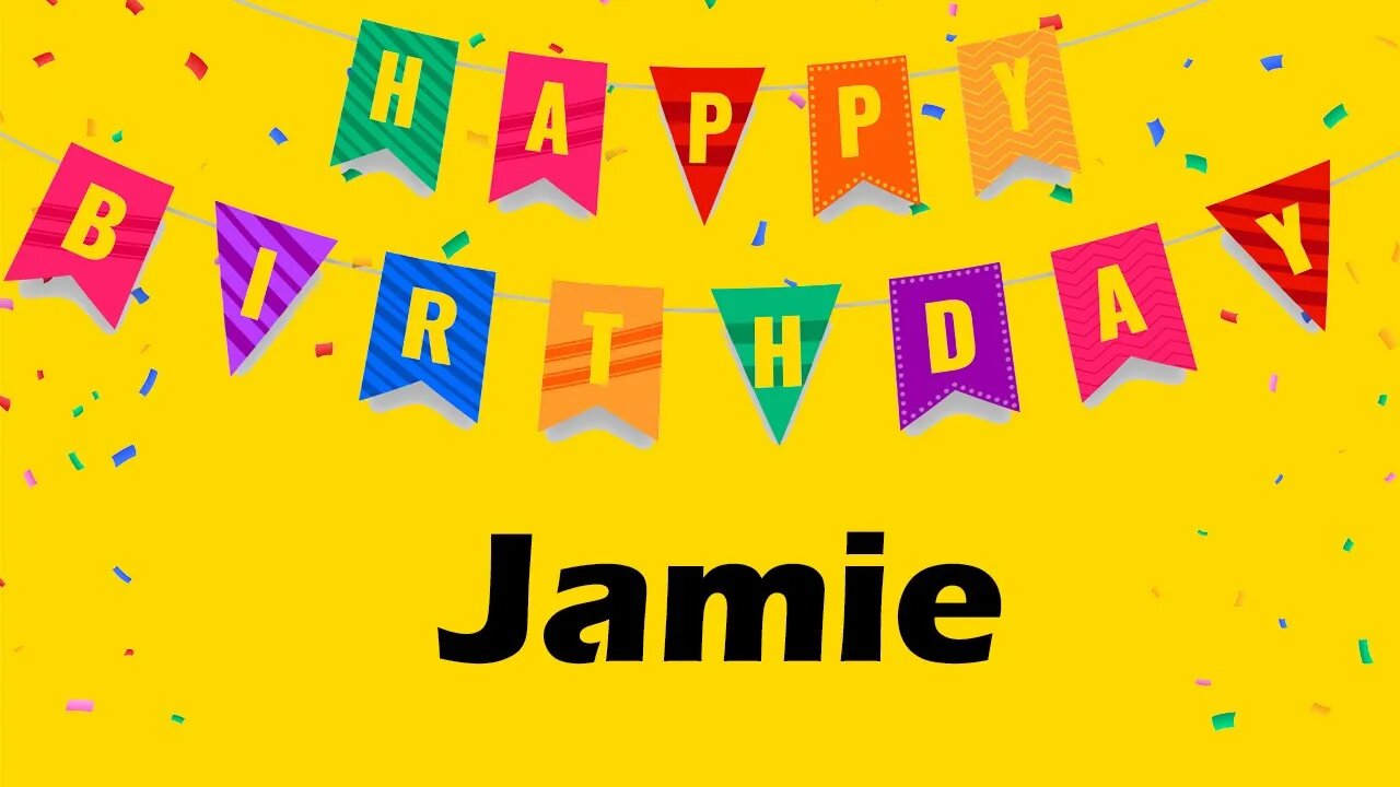 Happy Birthday to Jamie - Birthday Wish From Birthday Bash