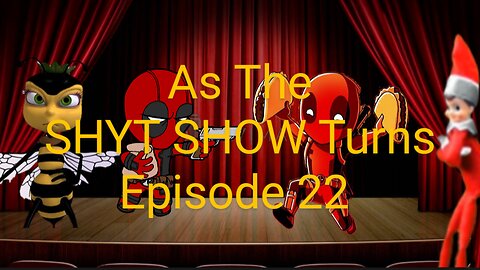 As The SHYT SHOW Turns Ep 22 Titty Boi Trolled& exposed