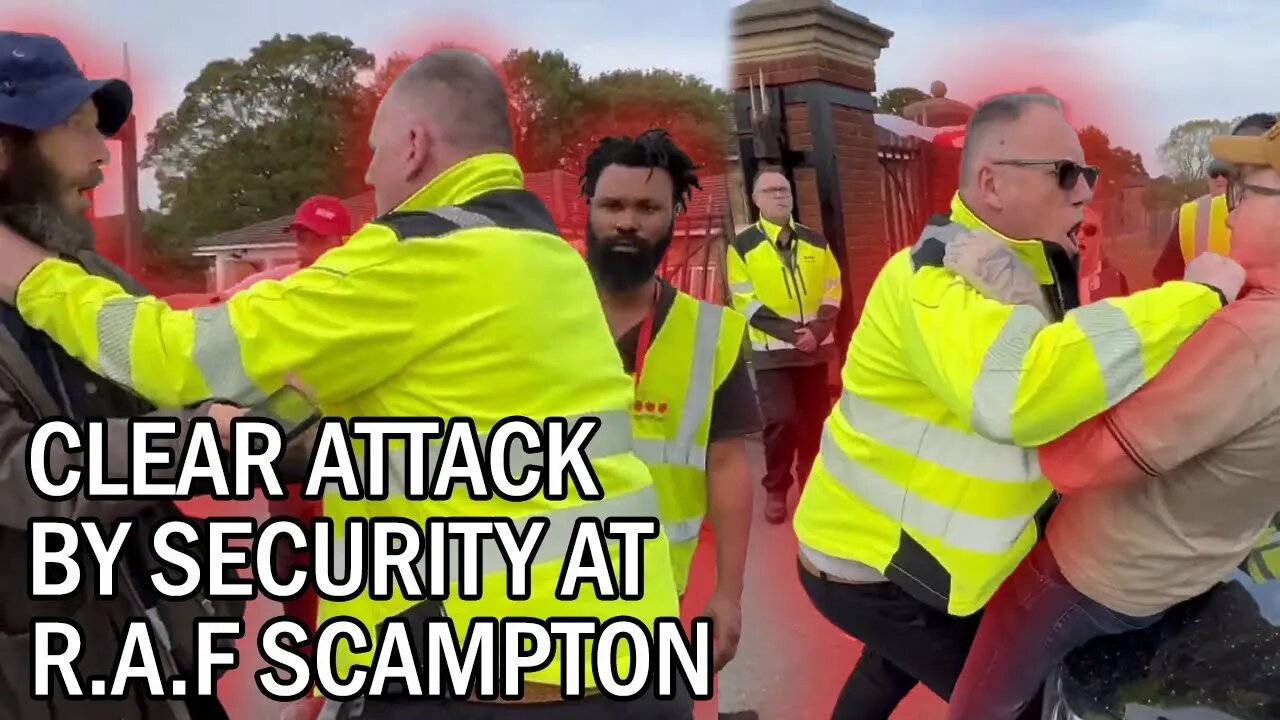 Security Attack! CLEAR angle of Securitas Footsoldier attacking and assaulting Protesters #scampton