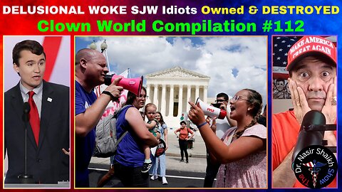 DELUSIONAL Woke IDIOTS Getting TRIGGERED DESTROYED & OWNED - Clown World Compilation #112