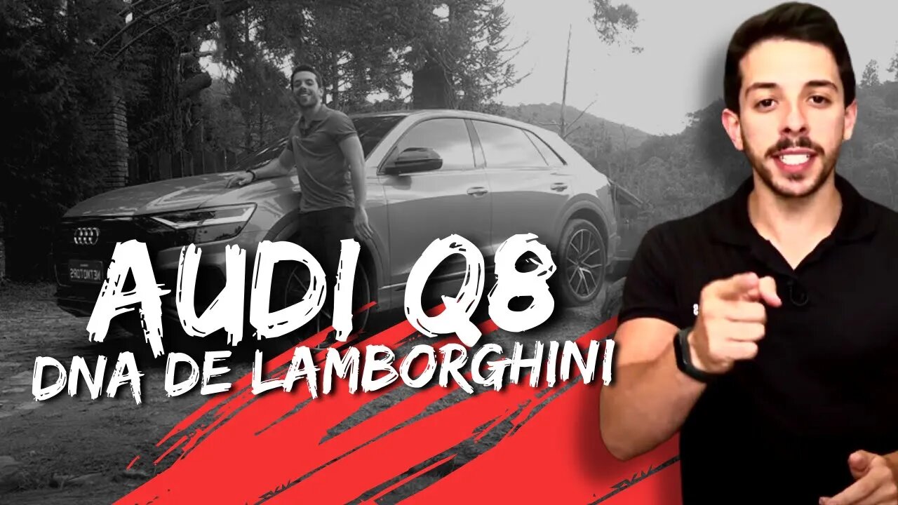 AUDI Q8 COM DNA DE LAMBORGHINI: SIM, TESTAMOS! [AVALIAÇÃO AUDI Q8]