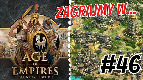 Zagrajmy w Age of Empires Definitive Edition #46 O żesz kadesz