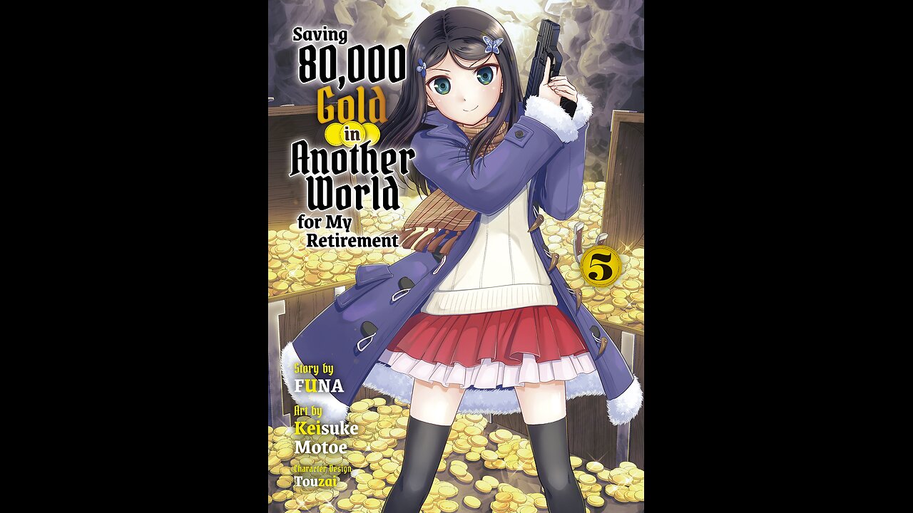 Saving 80,000 Gold in Another World for my Retirement Vol. 5