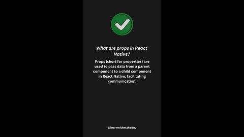 What are props in React Native?