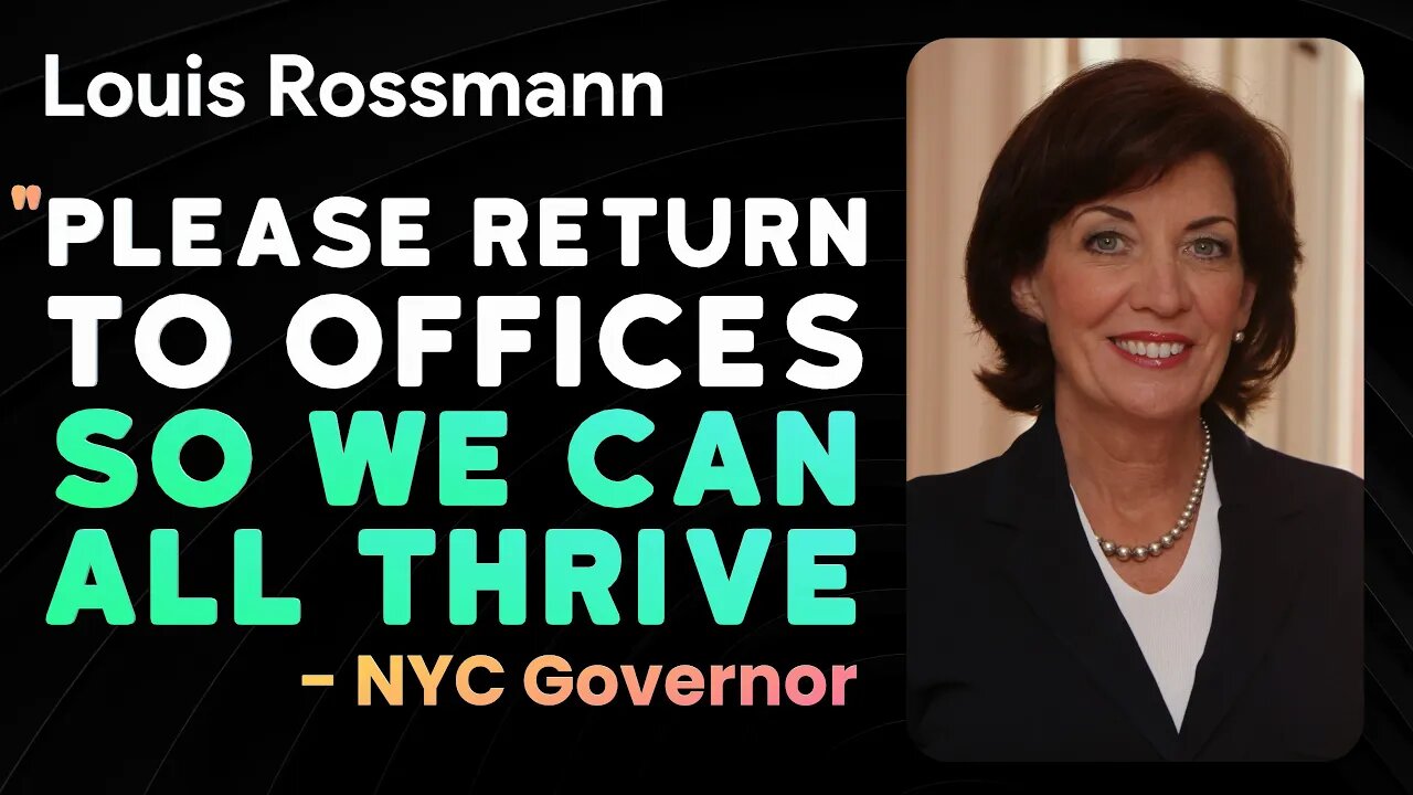 New York governor begs people to return to office "so we can all thrive"