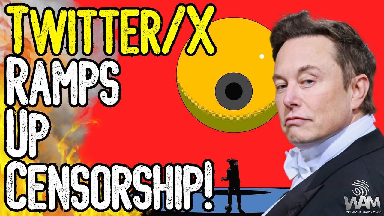 Twitter/X RAMPS UP CENSORSHIP! - IT'S A TRAP! - Elon Musk Corrals Us Into Digital Gulag!