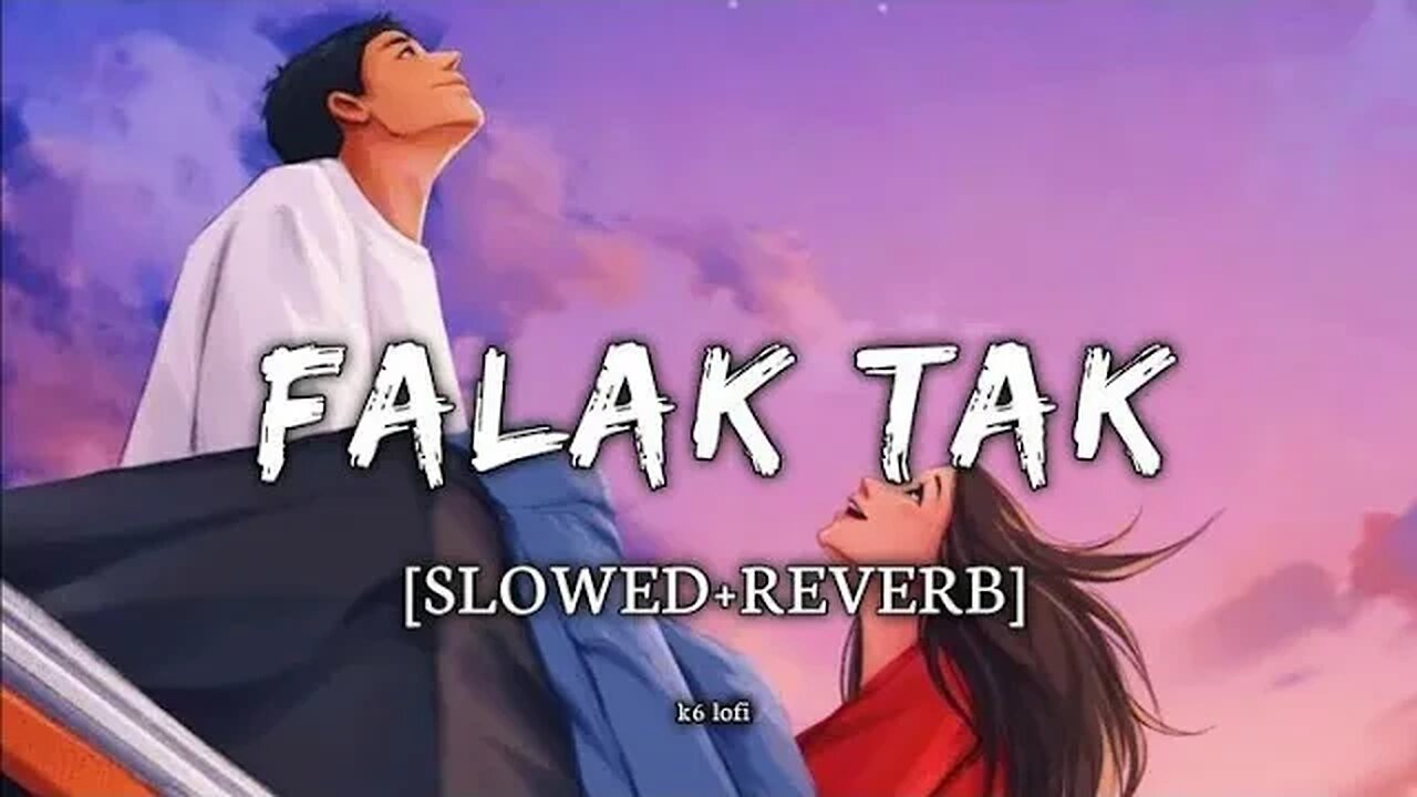 Falak Tak Chal Sath Mere lofi songs - (slow & reverb ) | Ajit Singh top sed song Bollywood