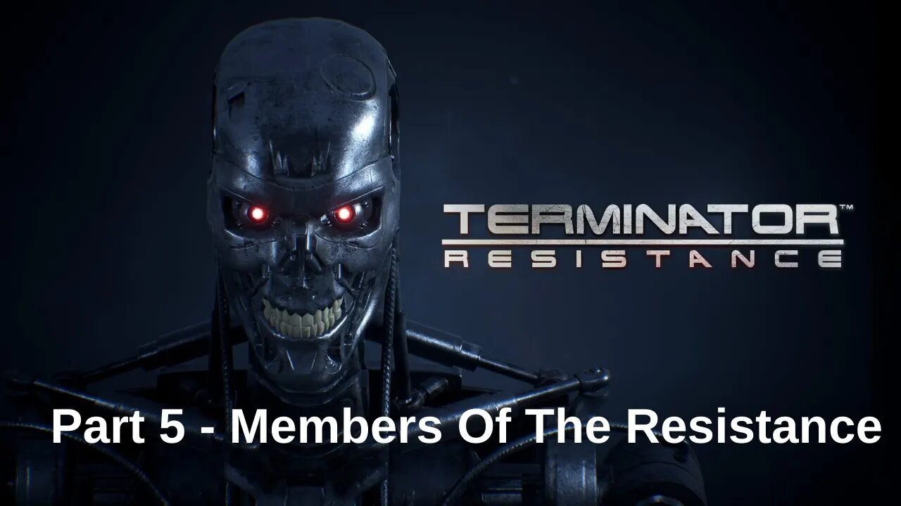 Terminator Resistance Walkthrough Part 5 Members Of The Resistance - No Commentary (HD 60FPS)