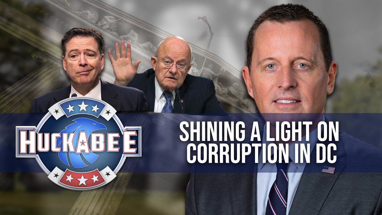 Shining A LIGHT On Corruption In DC | Ric Grenell | Huckabee