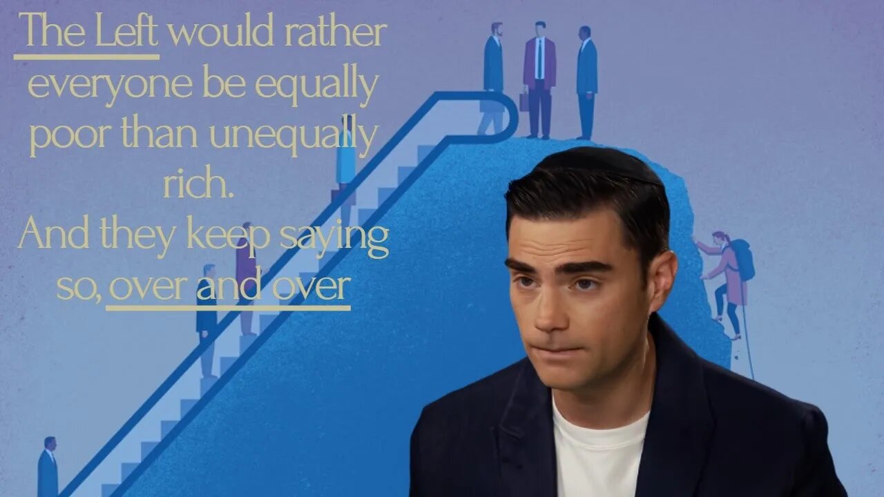 The Left Would Rather Everyone Be Equally Poor Than Unequally Rich