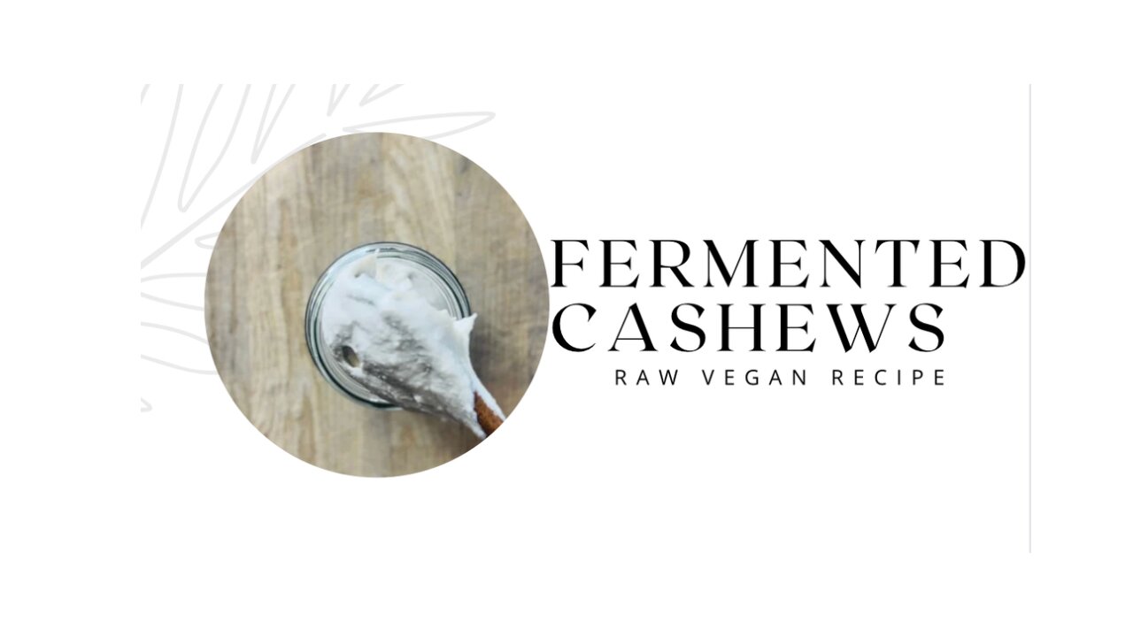 Fermented Cashew Recipe Revealed#fermented#fermentedfoods #rawvegan #