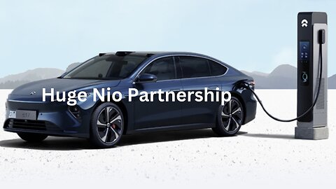 Nio Just Signed Huge Partnership Yet Again