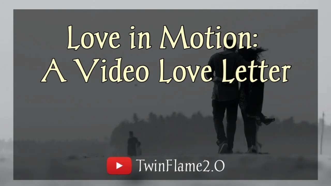 🕊 Love in Motion: A Video Love Letter 🌹 | Twin Flame Reading Today | DM to DF ❤️ | TwinFlame2.0 🔥