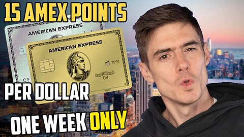 Earn 15 Amex Points Per $ THIS WEEK Only