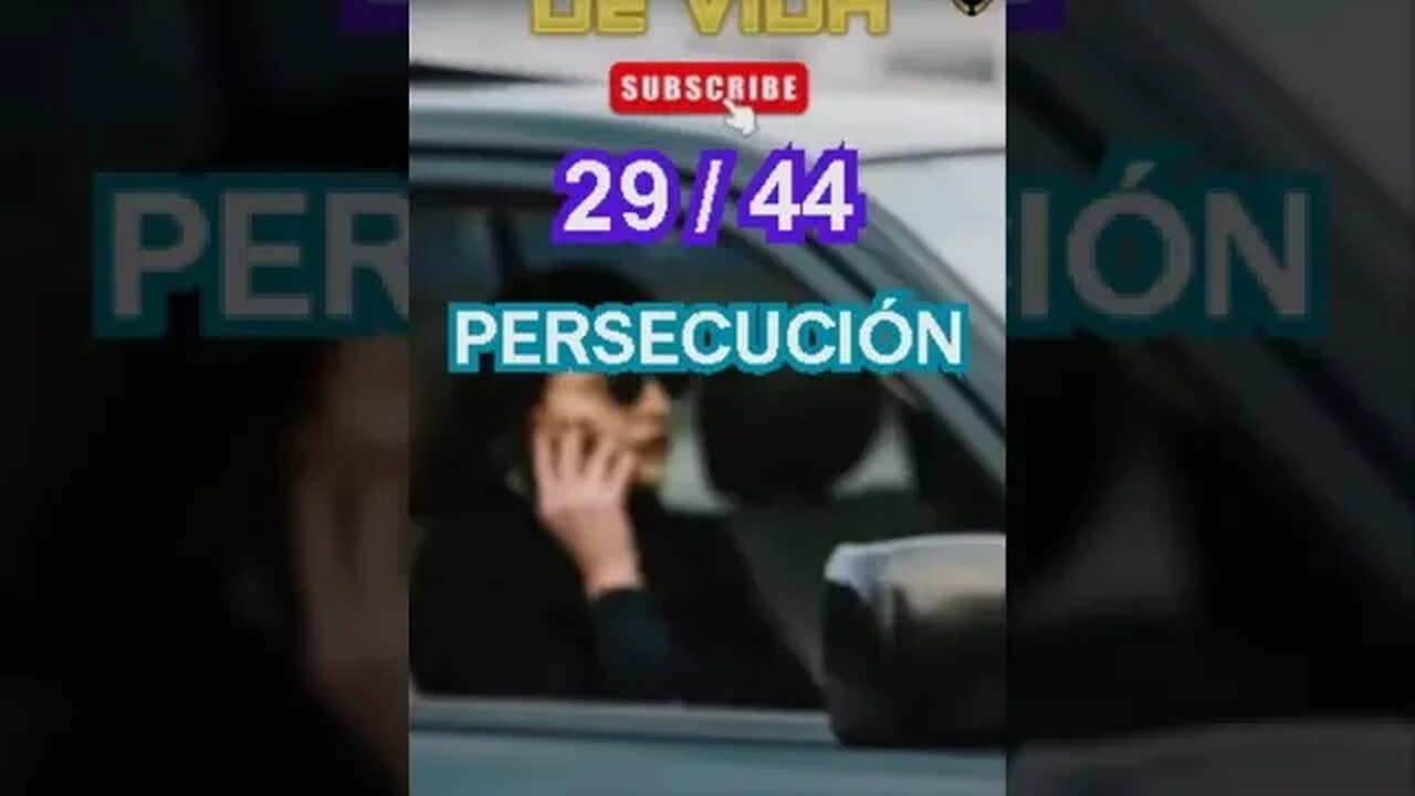 Destino de vida 29 - 44 Persecusión