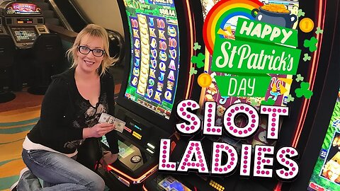 ☘️ Lucky O Leary's Slot Play! ☘️Happy St. Patrick's Day from the Slot Ladies!