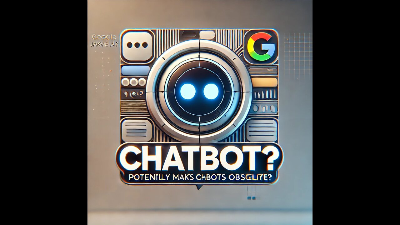 Google's Jarvis AI set to make chatbots obsolete