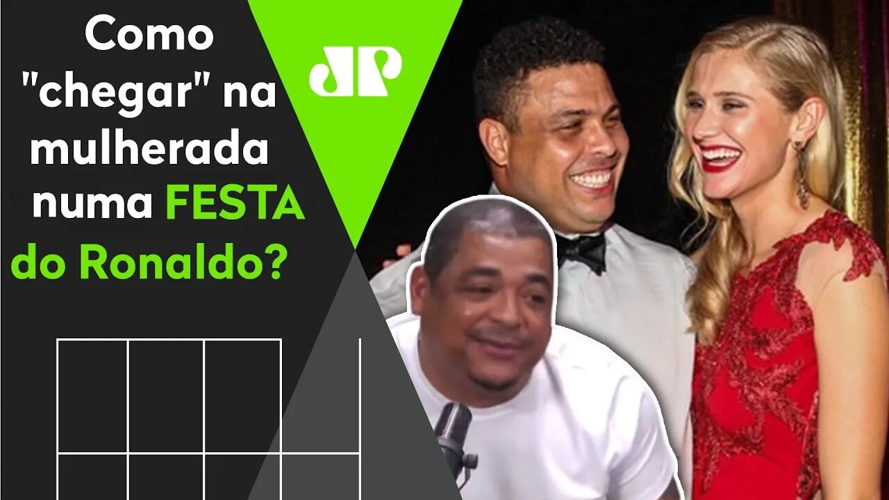 Histórias do Vampeta: o XAVECO em uma mulher na FESTA do Ronaldo Fenômeno!